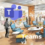 Teams - Travailler en équipe avec Office 365 (v3) avec ou sans Tutorat